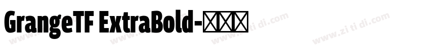 GrangeTF ExtraBold字体转换